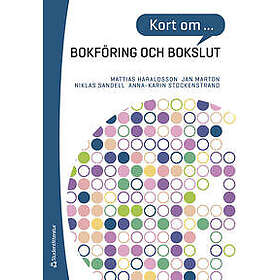 Kort om bokföring och bokslut