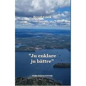  ""Ju enklare ju bättre""