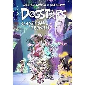 Dogstars del 4. Slaget om Tropolis