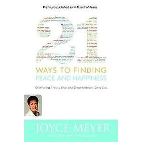 21 Ways to Finding Peace and Happiness