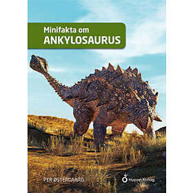 Minifakta om ankylosaurus