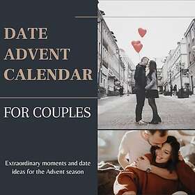 Date Adventskalender för par: stunder och idéer