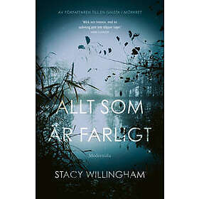 Allt som är farligt