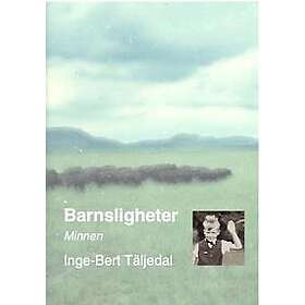 Barnsligheter : Minnen