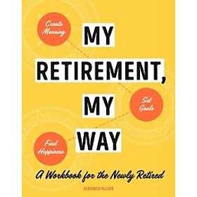 My Retirement, My Way