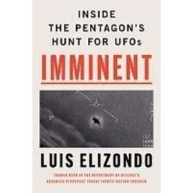 Imminent: Inside the Pentagon's Hunt for UFOs