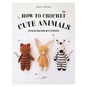 How to Crochet Cute Animals