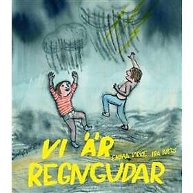 Vi är regngudar