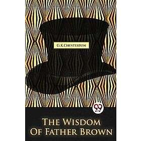 The Wisdom of Father Brown