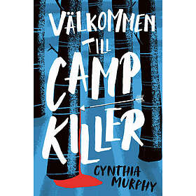 Välkommen till Camp Killer