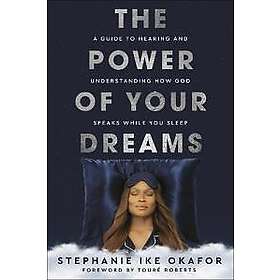 The Power of Your Dreams