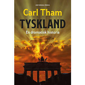 Tyskland : En dramatisk historia