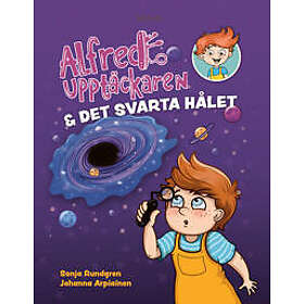 Alfred Upptäckaren och det svarta hålet