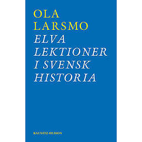 Elva lektioner i svensk historia