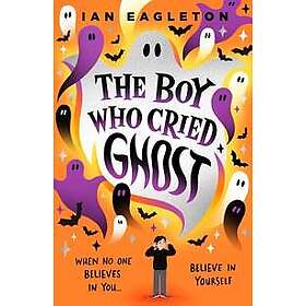 The Boy Who Cried Ghost