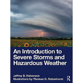 An Introduction to Severe Storms and Hazardous Weather