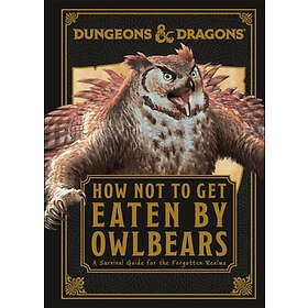 Dungeons & Dragons How Not To Get Eaten by Owlbears