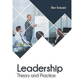 Leadership: Theory and Practice