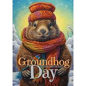 Groundhog Day Coloring Book for Adults