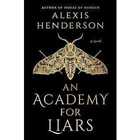An Academy for Liars