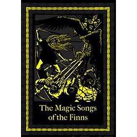 The Magic Songs of the Finns