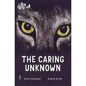 The Caring Unknown