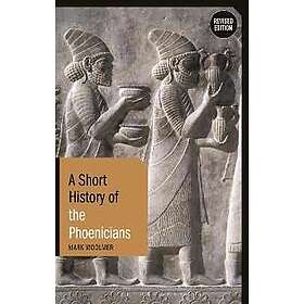 A Short History of the Phoenicians