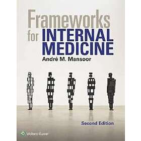 Frameworks for Internal Medicine