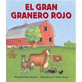 El Gran Granero Rojo: The Big Red Barn (Spanish Edition)