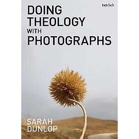 Doing Theology with Photographs