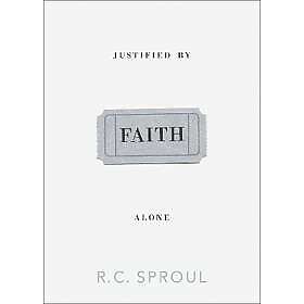 Justified by Faith Alone