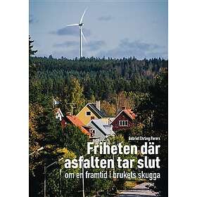 Friheten där asfalten tar slut