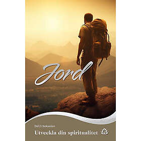 Utveckla din spiritualitet. Jord