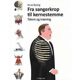 Fra sangerkrop til kernestemme, talent og træning