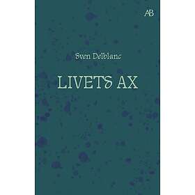 Livets ax : Barndomsminnen