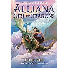 Alliana, Girl of Dragons