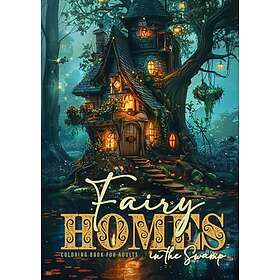 Fairy Homes in the Swamp Coloring Book for Adults