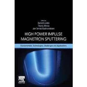 High Power Impulse Magnetron Sputtering