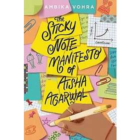 The Sticky Note Manifesto of Aisha Agarwal