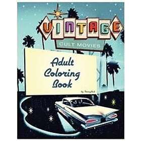 Cult Movie Adult Coloring Book: Vintage Cult Movie and Television's Most Famous Scenes