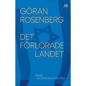 Det förlorade landet : Israel en personlig historia