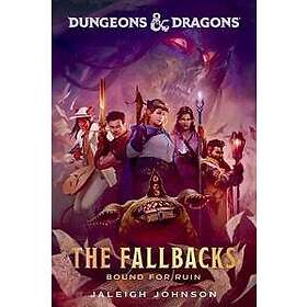 Dungeons & Dragons: The Fallbacks