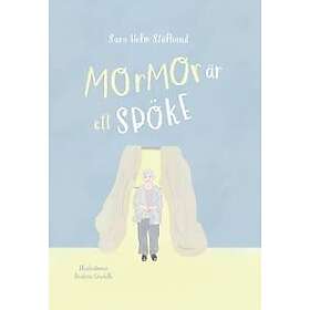 Mormor är ett spöke