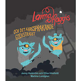 Laimo och Raggis och det färgsprakande godisträdet