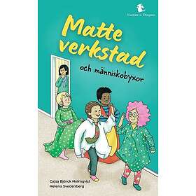 Matteverkstad och människobyxor