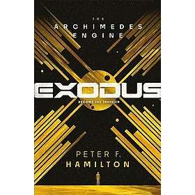Peter F Hamilton: Exodus: The Archimedes Engine