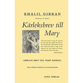 Khalil Gibran: Kärleksbrev till Mary Gibrans brev Haskell