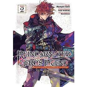 Yuki Suzuki: Reincarnated Into a Game as the Hero's Friend: Running Kingdom Behind Scenes (Manga) Vol. 2