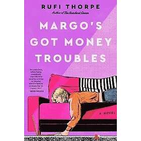 Margo's Got Money Troubles
