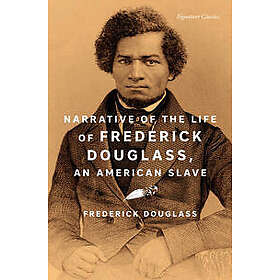 Narrative of the Life of Frederick Douglass, an American Slave